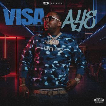 Visa - AYE (Explicit)