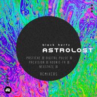 Black Hertz - ASTROLOST (Remixers)