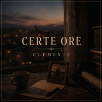Clemente - Certe Ore
