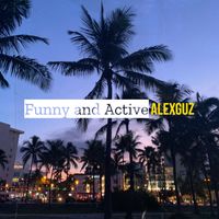AlexGuz - Funny and Active