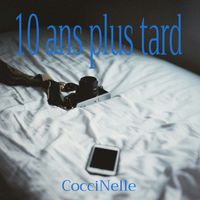CocciNelle - 10 ans plus tard