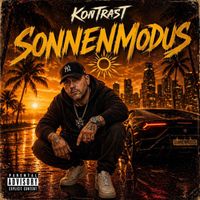 KonTrasT - Sonnenmodus (Explicit)