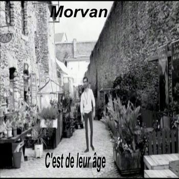 Morvan - C'est de leur âge