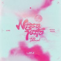 Luks - Nessa Festa (After Particular)