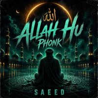 SAEED - Allah Hu Phonk