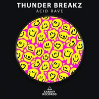 Thunder Breakz - Acid Rave