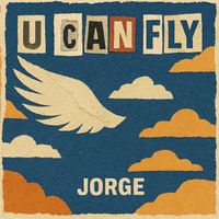 JORGE - U Can Fly