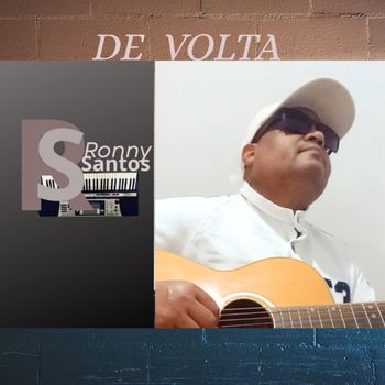 Ronny Santos - De Volta
