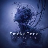 SmokeFade - Sunday Fog