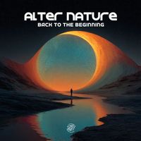 Alter Nature - Back To The Beginning