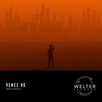 Venez OG - [WELTER281]