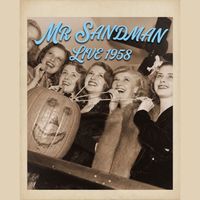 The Chordettes - Mr. Sandman (Live 1958)