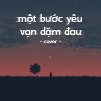 JiKi X - Một Bước Yêu Vạn Dặm Đau (Cover)