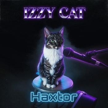Haxtor - Izzy Cat