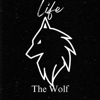 The Wolf - Life