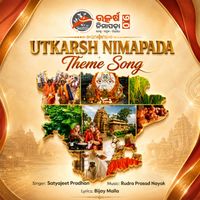 Satyajeet Pradhan - Utkarsh Nimapada (Theme Song)