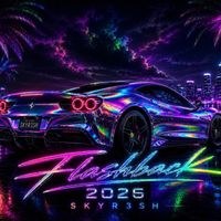 DJ SKYR3SH - Flashback 2026
