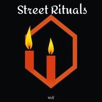 Wolf - Street Rituals