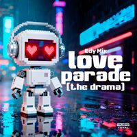 Edy Mix and Music Total - Love Parade (The Drama)