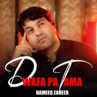 Hameed Zaheer - Da Wafa Pa Tama