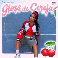 Evy - Gloss de Cereja
