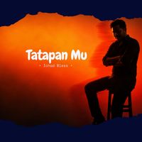 Ichad Bless - Tatapan Mu