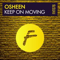Osheen - Keep On Moving