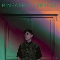 Alez - Pineapple Express (Instrumental)