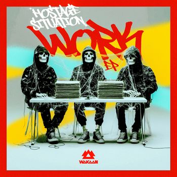 Hostage Situation - Work