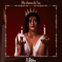 Eluna - Me Chama de Tua (Explicit)