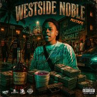 Tishaine - Westside Noble Mixtape (Explicit)