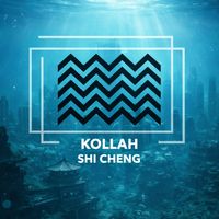 Kollah - Shi Cheng