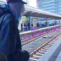 Nya - Denk Wieder an Dich (Explicit)
