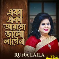 Runa Laila - Eka Eka Arto Valo Lage Na