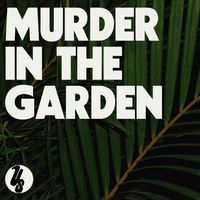 Us - Murder In The Garden