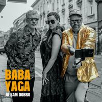 Baba Yaga - Ja Sam Dobro