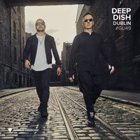 Deep Dish - Global Underground #49: Deep Dish - Dublin