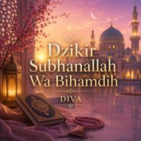 DIVA - Dzikir Subhanallah Wa Bihamdih