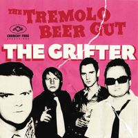 The Tremolo Beer Gut - The Grifter