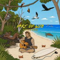 Xavier Rudd - Part of Life (Explicit)