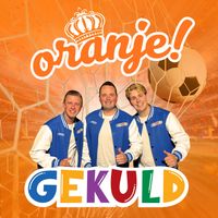 Gekuld - Oranje!