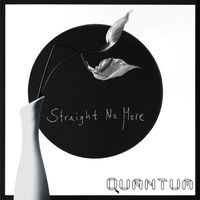 Quantum - Straight No More (feat. Vesna)