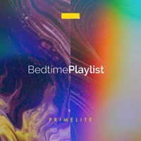 Primelite - Bedtime Playlist