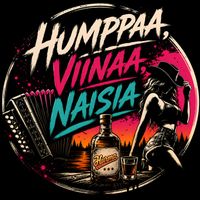 Hurma - Humppaa, viinaa, naisia