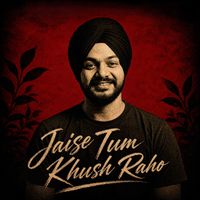 Amrit Sandhu - Jaise Tum Khush Raho