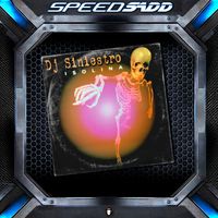 DJ Siniestro - Isolina