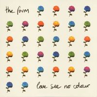 The Farm - Love See No Colour