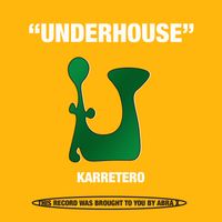 Karretero - Underhouse