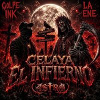 Astral - Celaya el infierno (Explicit)