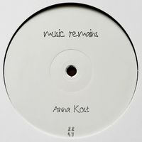 Anna Kost - music remains
